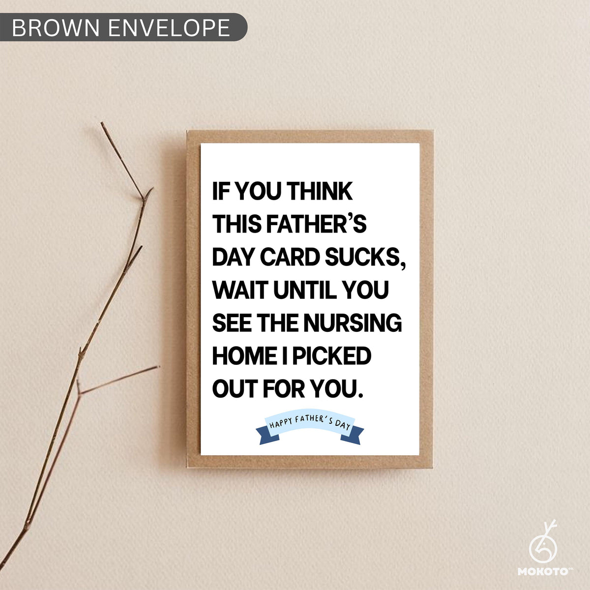 Funny Fathers Day Card, Nursing Home Card For Dad, Sarcastic Dad Card
