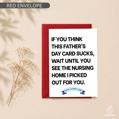 Funny Fathers Day Card, Nursing Home Card For Dad, Sarcastic Dad Card