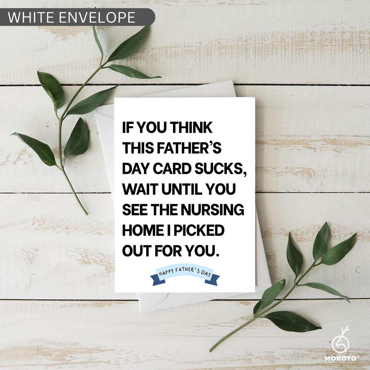 Funny Fathers Day Card, Nursing Home Card For Dad, Sarcastic Dad Card