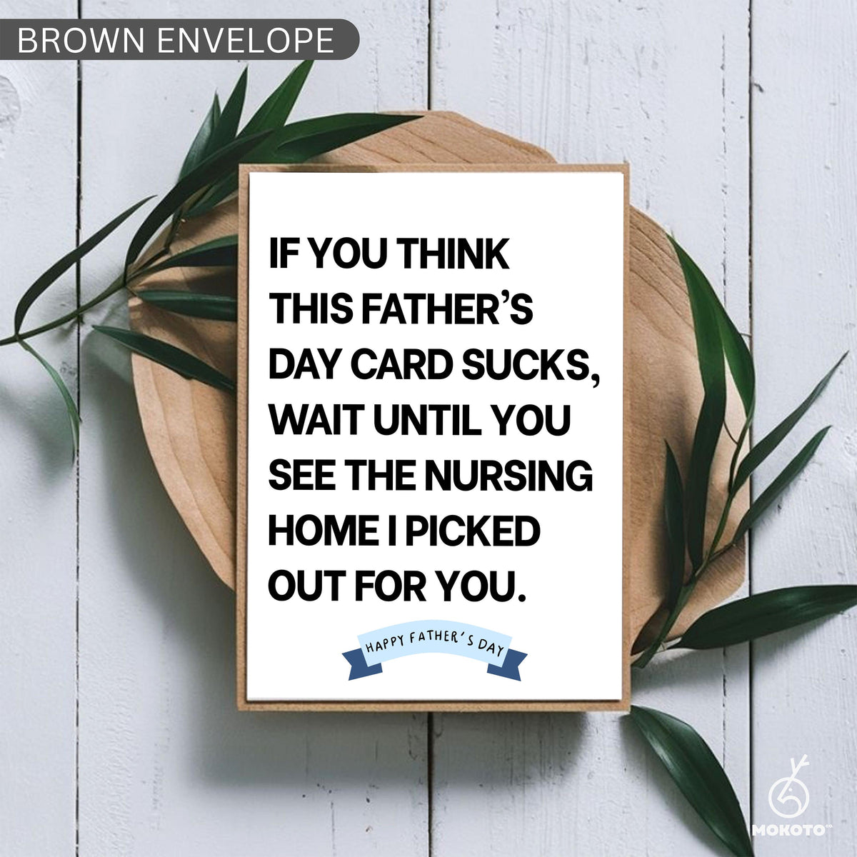 Funny Fathers Day Card, Nursing Home Card For Dad, Sarcastic Dad Card