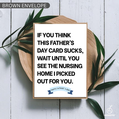 Funny Fathers Day Card, Nursing Home Card For Dad, Sarcastic Dad Card