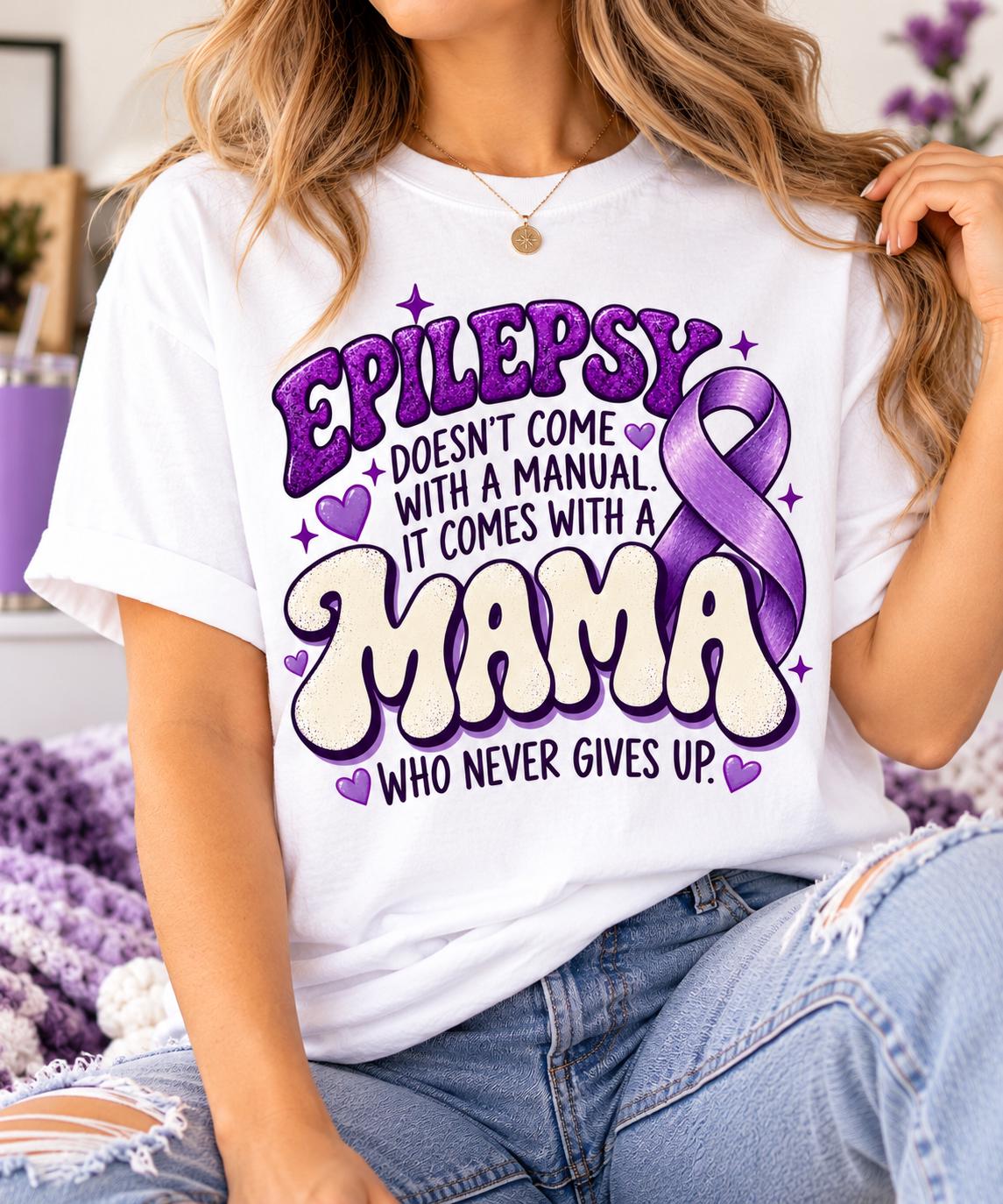 Epilepsy Mama Shirt, Epilepsy Awareness T-Shirt, Purple Ribbon Mom Tee, Epilepsy Doesn't Come With a Manual, Warrior Mom Gift
